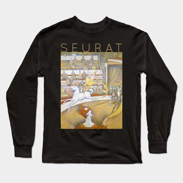 Georges Seurat - The Circus Long Sleeve T-Shirt by TwistedCity